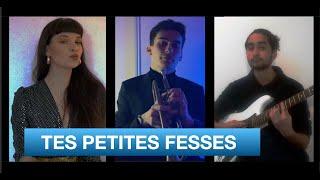 Tes petites fesses (LYNN)  - Cover by Soria, Eliott, Camille & Justin