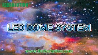 LEDSOLUTION LED Dome System for Immersive space demonstration