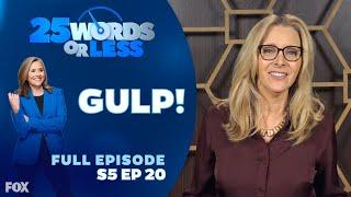 Ep 20. GULP! | 25 Words or Less Game Show - Full Episode: Lisa Kudrow vs Corbin Bleu