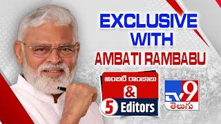 Ambati Rambabu Exclusive Interview | Full Episode | Ambati Rambabu & 5 Editors - TV9