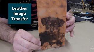 How to Transfer an Image onto Leather