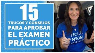  15 TRUCOS y CONSEJOS para APROBAR el EXAMEN PRÁCTICO de CONDUCIR a la PRIMERA