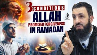 ALLAH PROMISED FORGIVENESS IN RAMADAN (3 CONDITIONS) | Belal Assaad