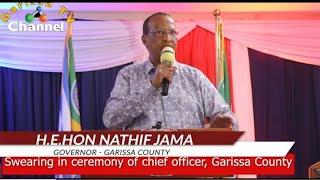 GOVERNOR NATHIF JAMA POWERFUL SPEECH DURING CHIEF OFFICERS SWEARING IN CEREMONY