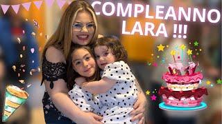 COMPLEANNO DI LARA VLOG +9 /  chiara paradisi