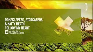 VOCAL TRANCE: Ronski Speed, Stargazers & Katty Heath - Follow My Heart [Amsterdam Trance] + LYRICS