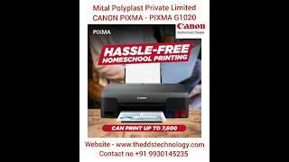 CANON PIXMA - PIXMA G1020 - Canon Authorised Dealer - Mital Polyplast Private Limited
