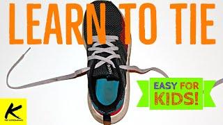 HOW TO TIE YOUR SHOES - Easy for Kids!