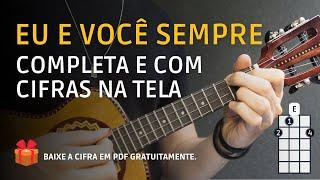 Como tocar a música Eu E Você Sempre (Jorge Aragão) no cavaquinho | Aula com Cifra e Acordes na Tela