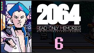 Let's Play 2064: Read Only Memories Part 6 - Hayden [Read Only Memories Voice Update Gameplay]