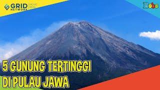 Indonesiaku - 5 Gunung Tertinggi di Pulau Jawa, Mulai dari Semeru hingga Gunung Slamet