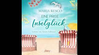 Maria Resco - Eine Prise Inselglück | Hörbuch Komplett