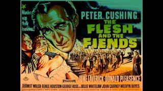 The Flesh and the Fiends (US title Mania) starring Peter Cushing, Donald Pleasence