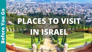 Israel Travel Guide: 11 Tourist Places to Visit in Israel (& Things to Do)