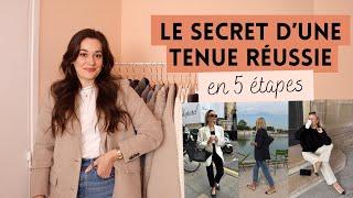 LE SECRET D'UNE TENUE RÉUSSIE | COMMENT CONSTRUIRE SES TENUES EN 5 ÉTAPES | Lauriane Villa