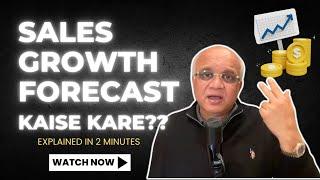 Sales Growth Kaise Forecast Kare?? Explained in 2 Minutes