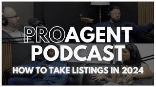 PROAGENT PODCAST EP1: 3 Realtors, 10 days, 4 listings each - The Formula For Success