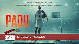 Padu - Official Trailer