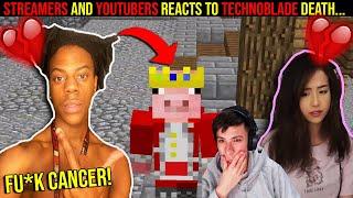 Streamers and Youtubers REACTS to Technoblade DEATH.. (emotional) R.I.P TECHNOBLADE 