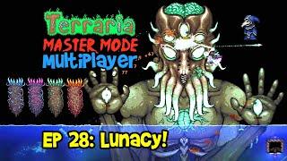 LUNACY! Terraria 1.4 Journey's End, Master Mode Let's Play Multiplayer Gameplay Ep 28