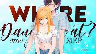 Where Ya Daughter At? -「AMV」- Anime MV || MEP