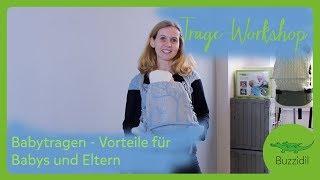 Babytragen - Vorteile für Baby & Eltern | Buzzidil Trage-Workshop