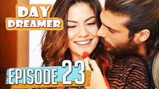 Pehla Panchi | Day Dreamer in Hindi Dubbed Full Episode 23 | Erkenci Kus