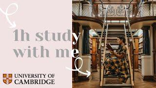 REAL TIME study with me (1h in silence) |  Newnham Library | Cambridge University