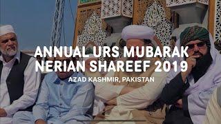 HIGHLIGHTS: Annual Urs Mubarak 2019 Khwajegaan e Nerian Shareef, Azad Kashmir, Pakistan