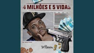 4 Milhões e 5 Vidas