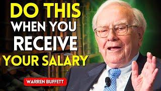 ADVICE FROM WARREN BUFFETT: 6 Principles To Follow When Receiving Your Salary