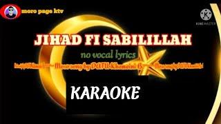 jihad fi sabilillah karaoke no vocal by DATU Khomeini bansuan