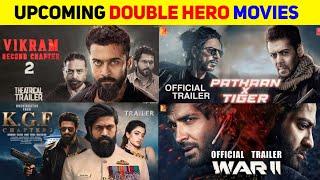 Top 10 Upcoming BIGGEST Double Hero Movies 2024-2025 | Upcoming Double Hero Movies | War 2