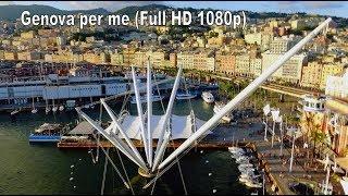 󠁧󠁢󠁥󠁮󠁧󠁿 Genova per me (Full HD 1080p) 