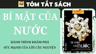 Tóm tắt Sách BÍ MẬT CỦA NƯỚC I Khám phá Sức mạnh của LỜI CẦU NGUYỆN & Sự CHỮA LÀNH