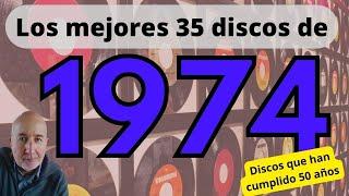 Los mejores discos de 1974 - Discos que cumplen 50 años en 2024