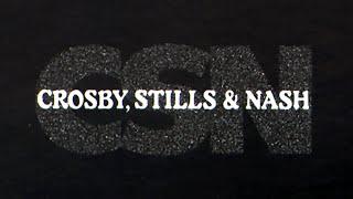 Crosby, Stills, & Nash - CSN (Full Album) [Official Video]