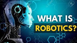 What Is Robotics Tutorial For Beginners | How Robots Works Explain In English | T4Techster