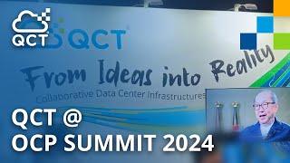 QCT @ OCP 2024 Wrap-Up: Highlights & Key Moments