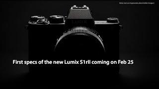 Exclusive First specs of the new Lumix S1rII coming on February 25!