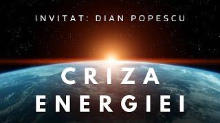 Labirintul rețelei energetice globale. Șansa României. O discuție cu Dian Popescu