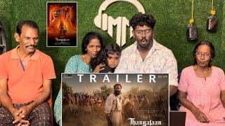 Thangalaan - Trailer (Tamil) FAMILY REACTION️| Chiyaan Vikram | Pa Ranjith | G V Prakash