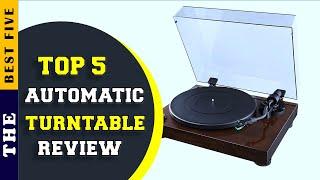  Top 5: Best Automatic Turntable Under 500 2022 [Tested & Reviewed]