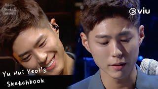 Park Bo Gum's beautiful vocals | Yu Hui Yeol's Sketchbook EP483 [ENG SUBS]