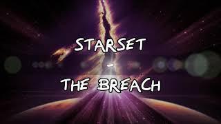 [Lyrics] THE BREACH - STARSET