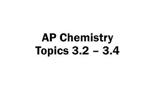 Topics 3.2 - 3.4