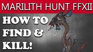 Final Fantasy XII The Zodiac Age How to Find & Kill MARILITH Hunt (Tingling Toast)