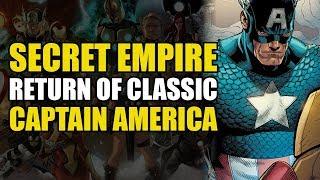 The Return Of Classic Captain America! (Marvel's Secret Empire Finale)