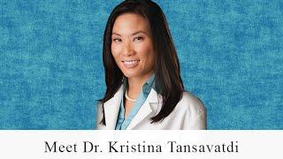 Meet Dr. Kristina Tansavatdi - Westlake Village and Thousand Oaks Facial Plastic Surgeon