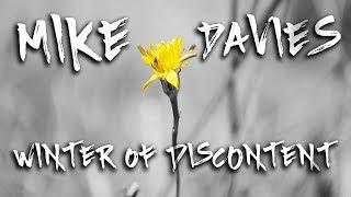 Mike Davies || Winter Of Discontent